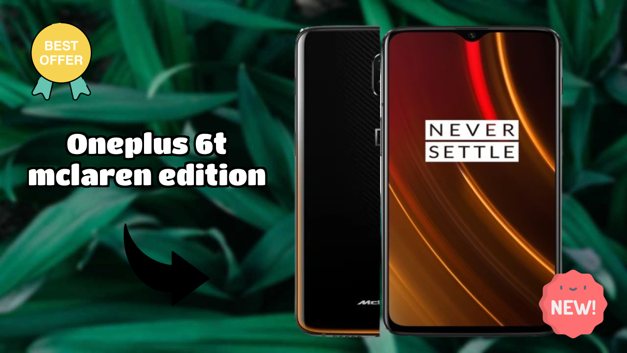 OnePlus 6T McLaren Edition vs Competitors: Best Budget Winner