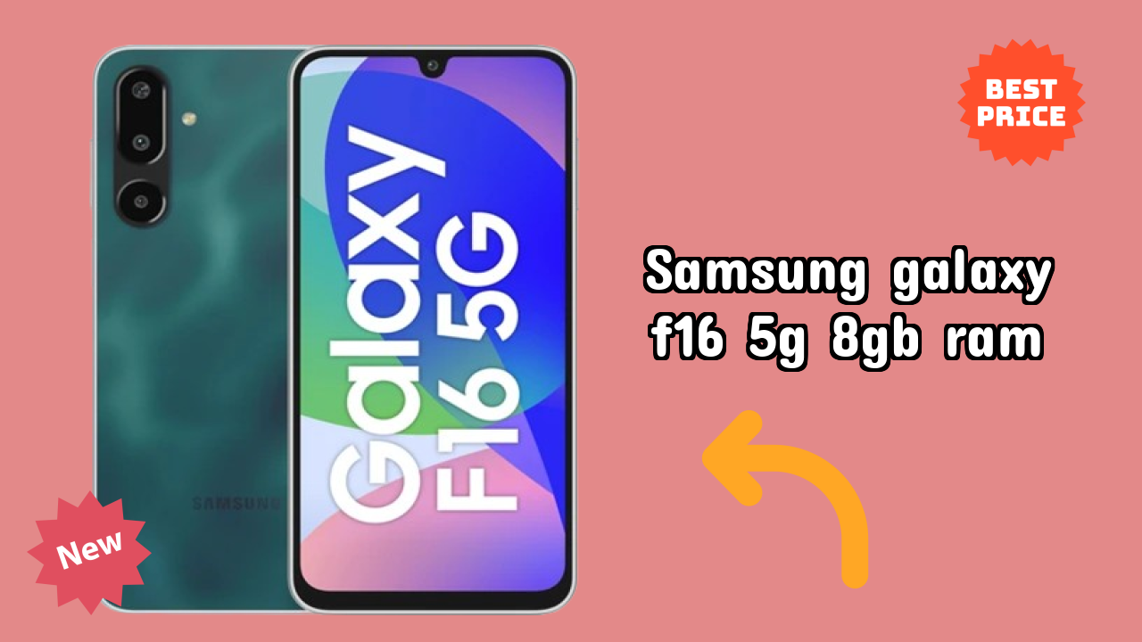 Samsung Galaxy F16 5G 8GB RAM at ₹15,499 - Best Features Explained